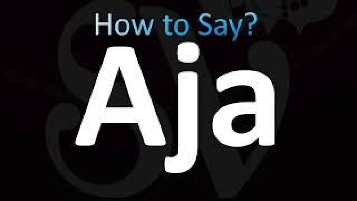 How to pronounce aja