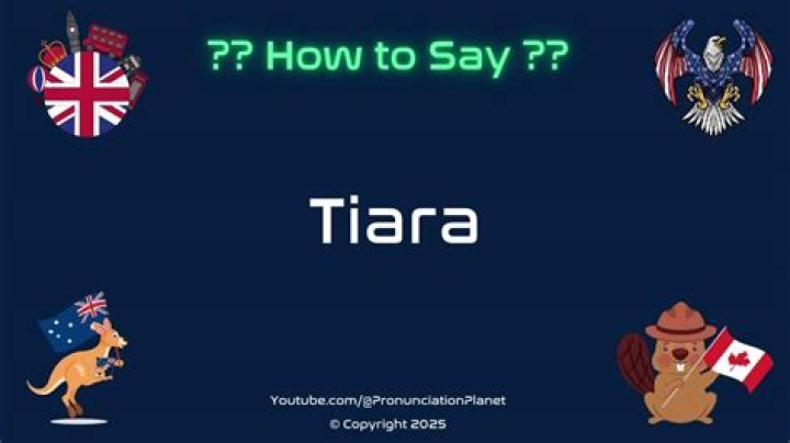How to pronounce tiara