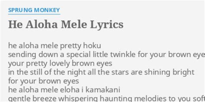 Sprung Monkey’s
He Aloha Mele Lyrics